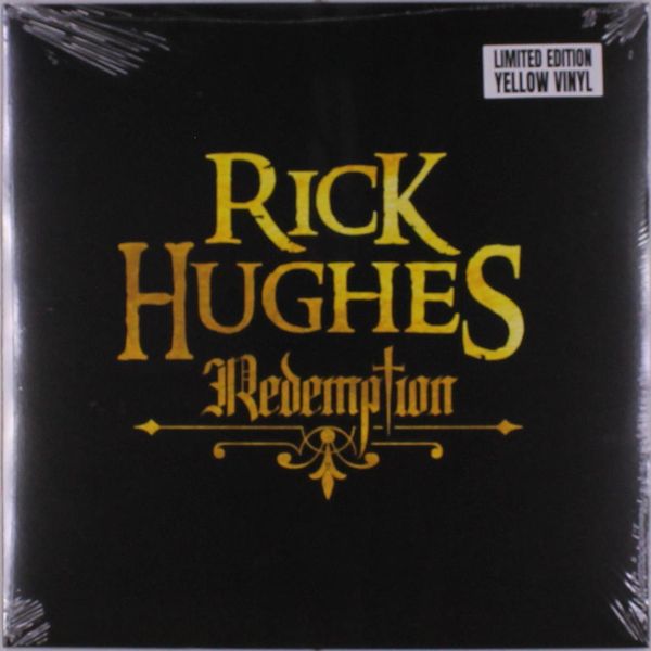 Rick Hughes: Redemption (Limited Edition) (Yellow Vinyl) (Vinyl-LP)