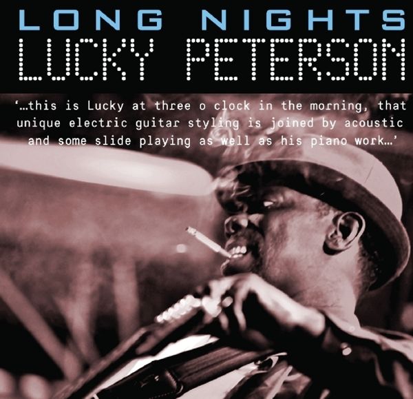 Lucky Peterson: Long Nights (CD)