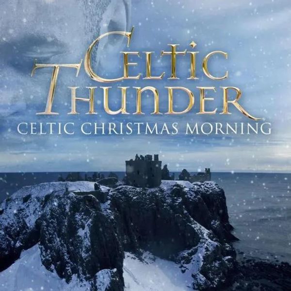 Celtic Thunder: Celtic Christmas Morning (CD)
