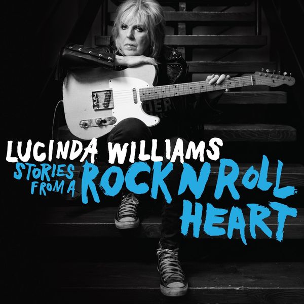 Lucinda Williams: Stories From A Rock n Roll Heart (CD)