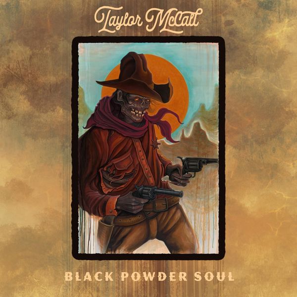 Taylor McCall: Black Powder Soul (2 Vinyl-LPs)