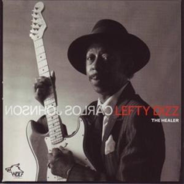 Dizz,Lefty-Johnson,Carl: The Healer (CD)