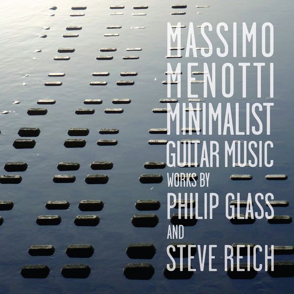 Massimo Menotti - Minimalist Guitar Music (CD)