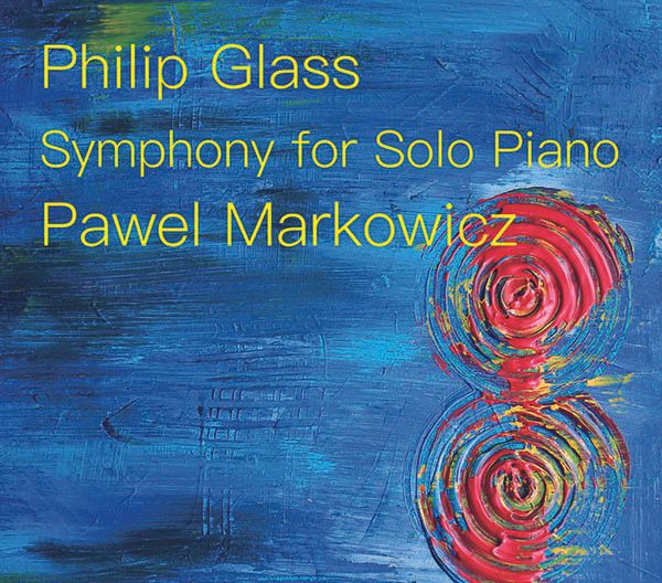 Philip Glass: Symphonie Nr.8 (arr. für Klavier solo) (CD)