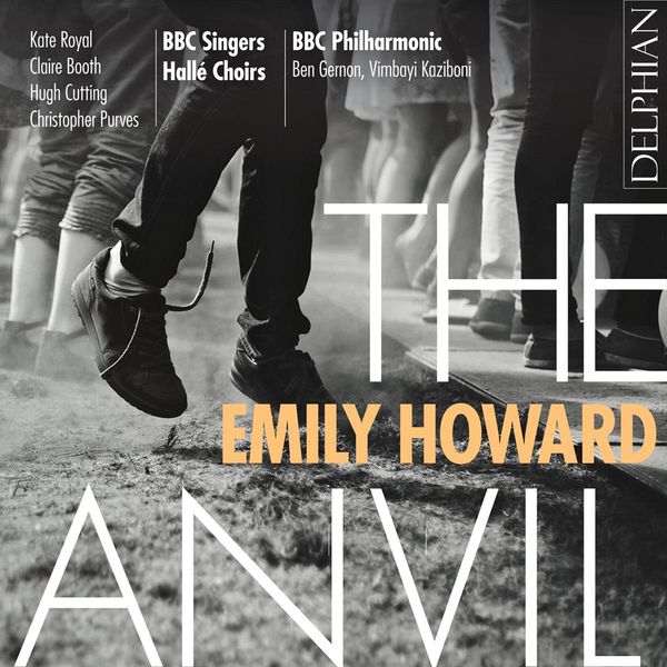 Emily Howard: The Anvil - An Elegy for Peterloo (CD)