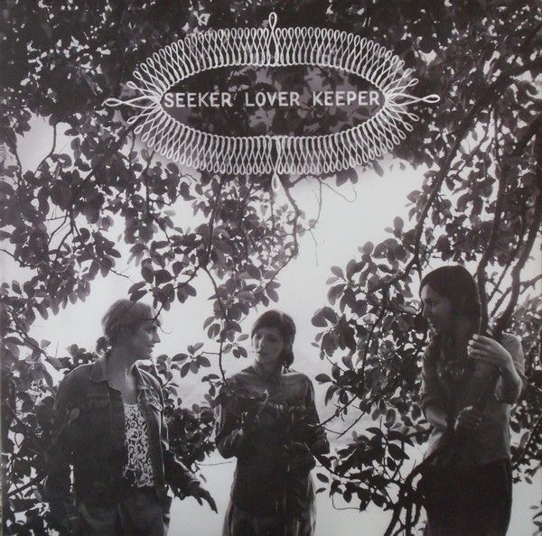 Seeker Lover Keeper: Seeker Lover Keeper (Vinyl-LP)