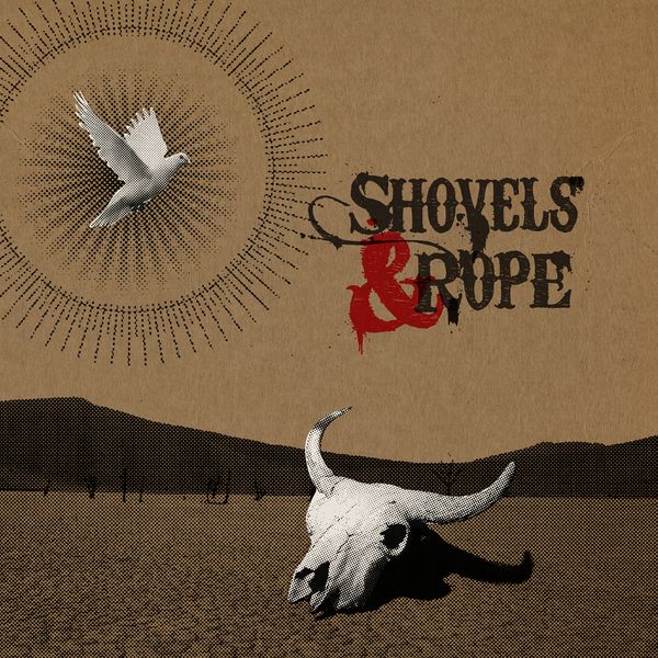 Shovels & Rope: Shovels & Rope (180g) (LP + CD) (1 LP und 1 CD)