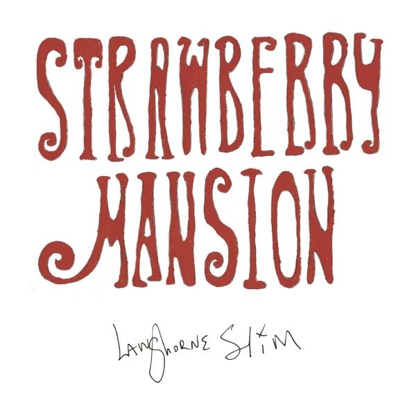 Langhorne Slim: Strawberry Manson (CD)