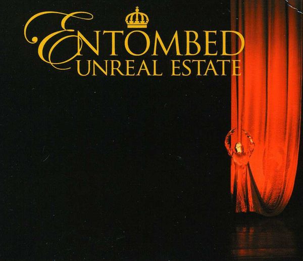 Entombed: Unreal Estate (CD)