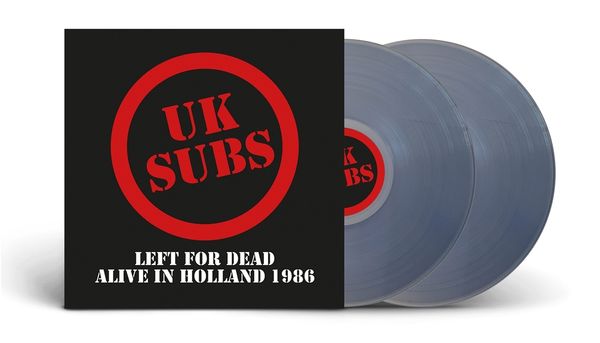 UK Subs (U.K. Subs): Left For Dead - Alive In Holland 1986... (2 LPs)
