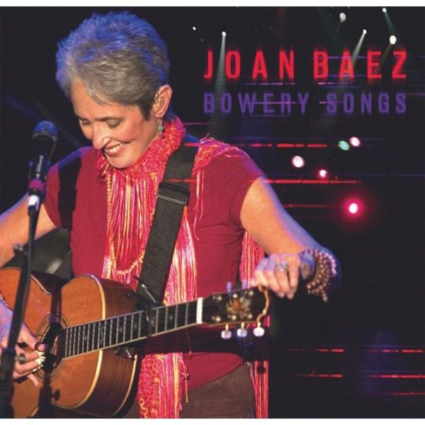 Joan Baez: Bowery Songs (CD)