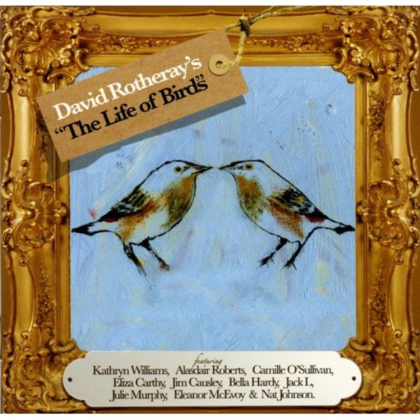 David Rotheray: Life Of Birds (CD)