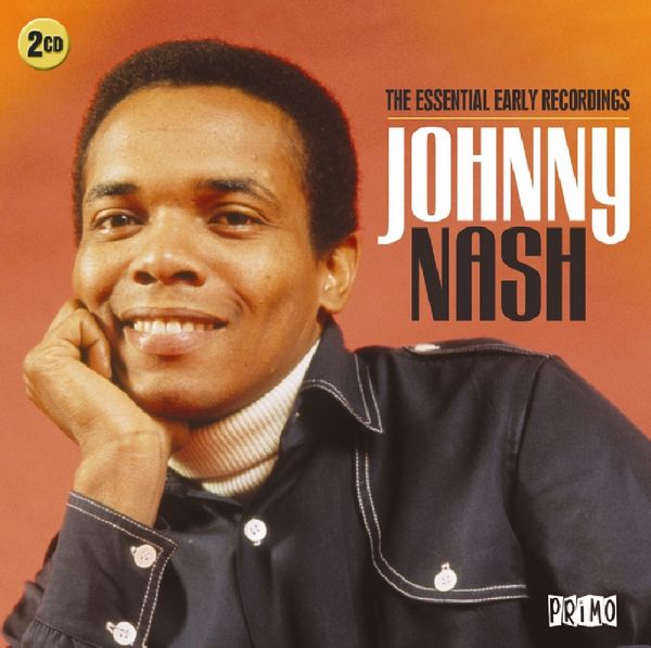 Johnny Nash: Essential Early Recordings (2 CDs)