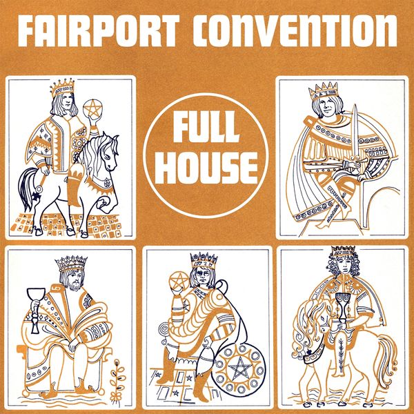 Fairport Convention: Full House (180g) (Vinyl-LP)
