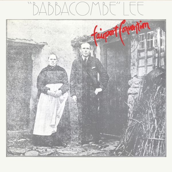 Fairport Convention: Babbacombe Lee (180g) (Vinyl-LP)