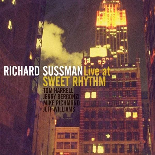 Richard Sussman: Live At Sweet Rhythm (CD)