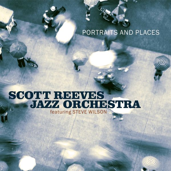 Scott Reeves: Portraits And Places (CD)