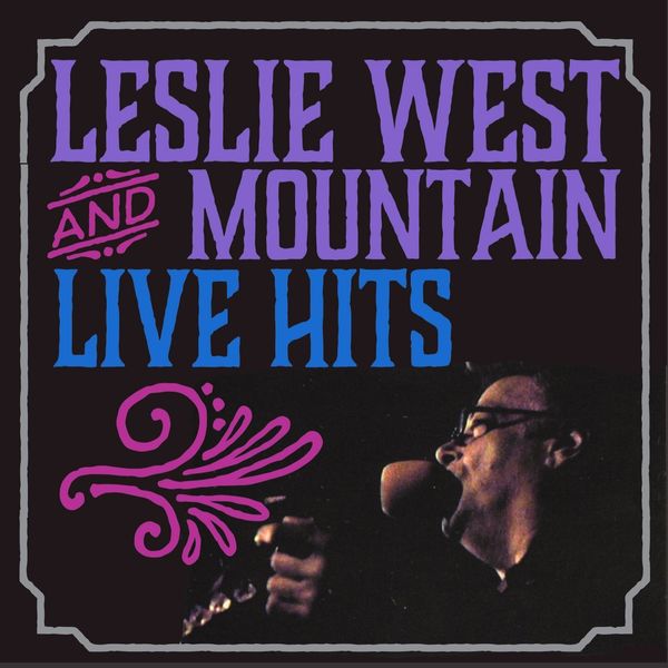 Leslie West & Mountain: Live Hits (CD)