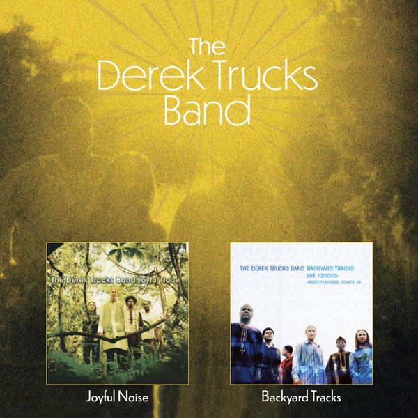 Derek Trucks: Joyful Noise / Backyard Tracks (CD)