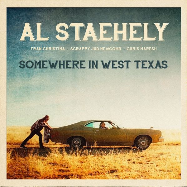 Al Staehely: Somewhere In West Texas (CD)