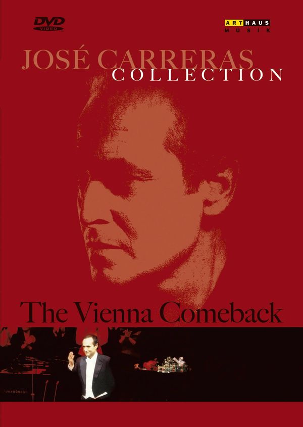 Jose Carreras - Vienna Comeback Recital (DVD)