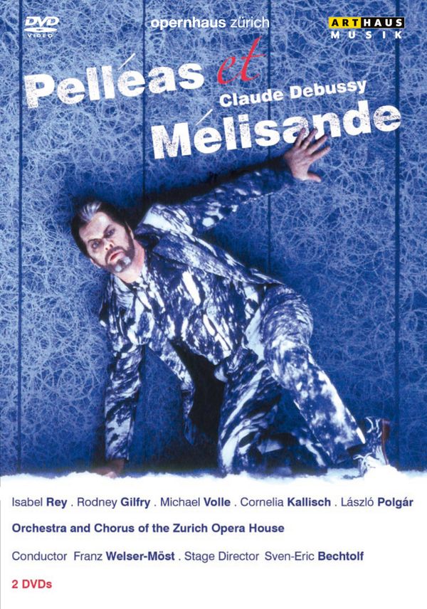 Claude Debussy: Pelleas und Melisande (2 DVDs)