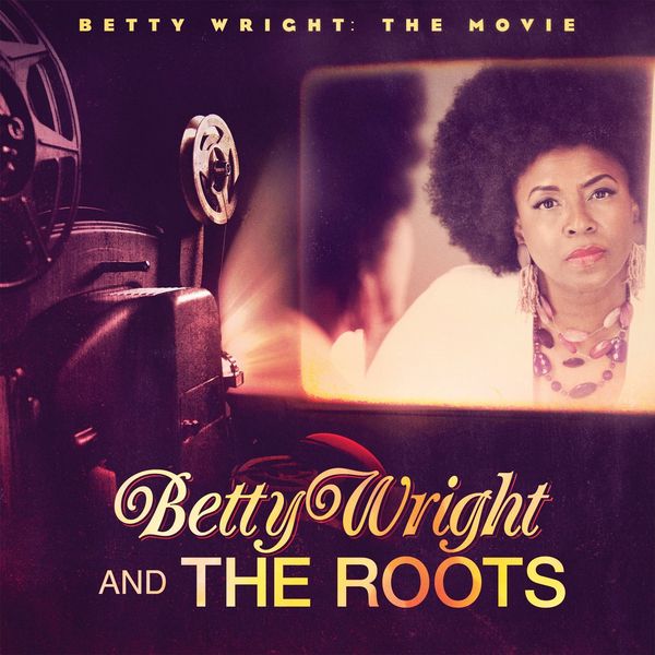 Betty Wright: Soundtrack: The Movie (CD)