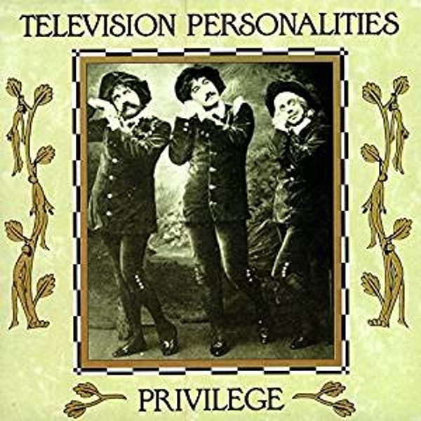 Television Personalities (TV Personalities): Privilege (Limit... (LP)