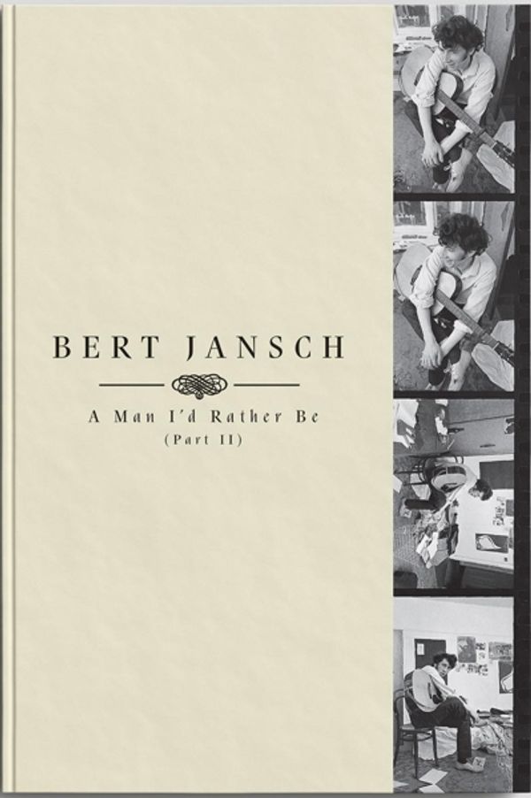 Bert Jansch: A Man Id Rather Be (Part 2) (4 Vinyl-LPs)
