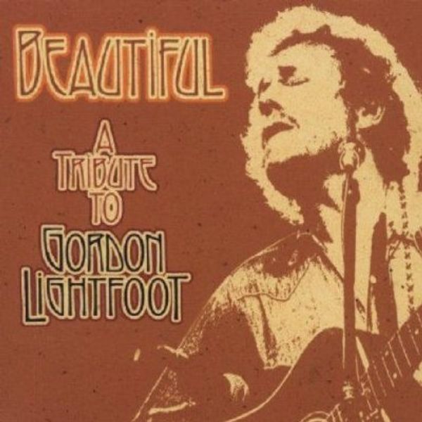 A Tribute To Gordon Lightfoot (CD)