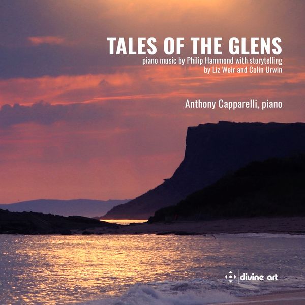 Philip Hammond: Klavierwerke "Tales of the Glens" (CD)