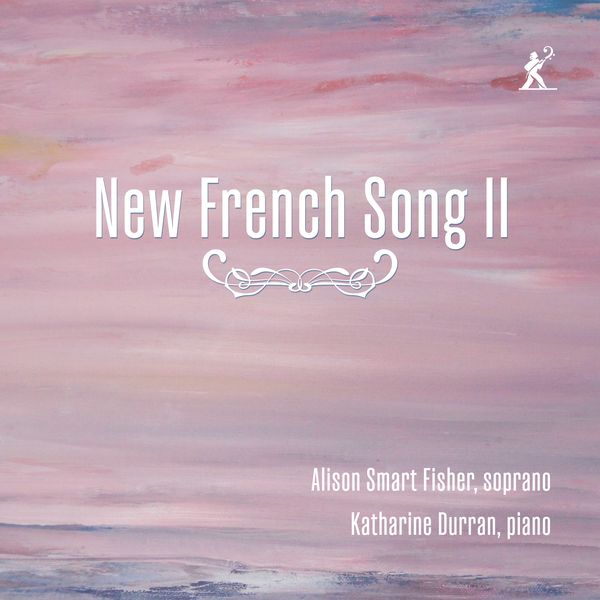 Alison Smart Fisher - New French Song II (CD)