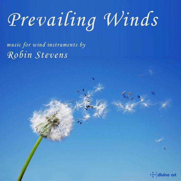 Robin Stevens: Kammermusik für Bläser "Prevailing Winds" (2 CDs)