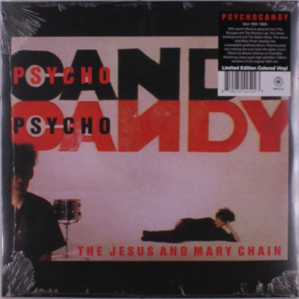 The Jesus And Mary Chain: Psychocandy (40th Anniversary) (Lim... (LP)