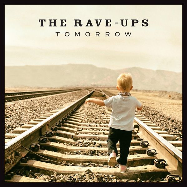 The Rave-Ups: Tomorrow (CD)