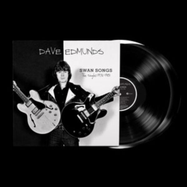 Dave Edmunds: Swan Songs: The Singles 1976 - 1981 (remaste... (2 LPs)