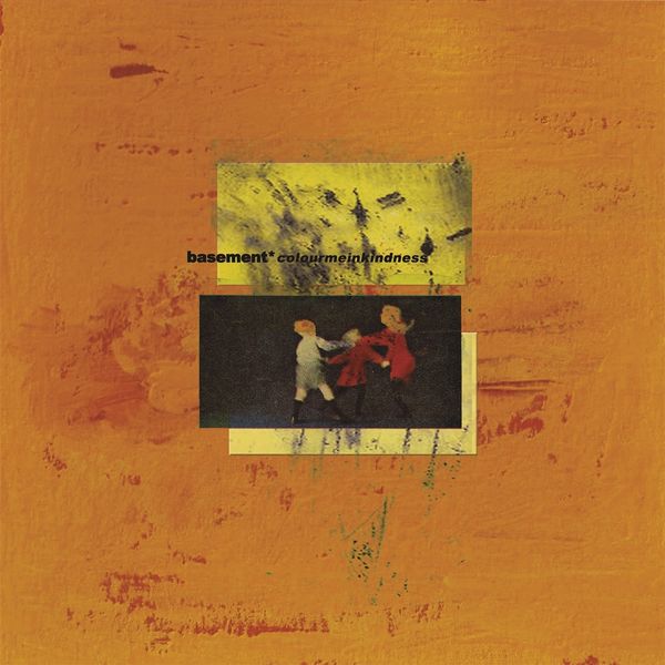Basement: Colourmeinkindness (Orange Vinyl) (Vinyl-LP)