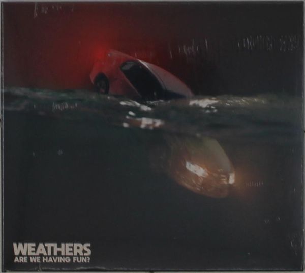 Weathers: Are We Having Fun? (CD)
