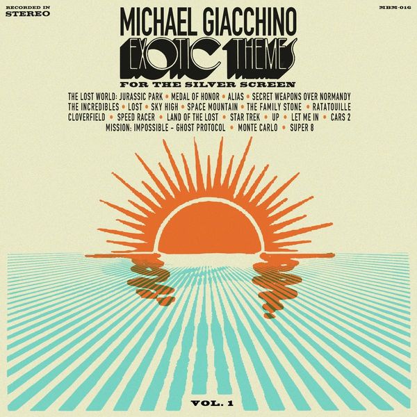 Michael Giacchino: Soundtrack: Exotic Themes For The Silver Screen ...