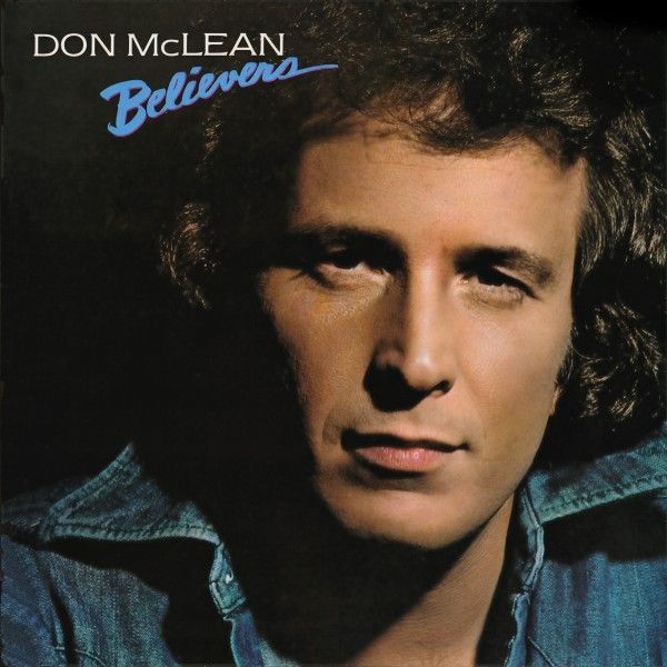 Don McLean: Believers (remastered) (Limited Numbered Edition) (LP)