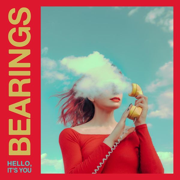 Bearings: Hello, Its You (Limited Edition) (Colored Vinyl) (Vinyl-LP)