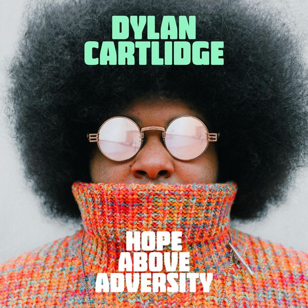 Dylan Cartlidge: Hope Above Adversity (Vinyl-LP)