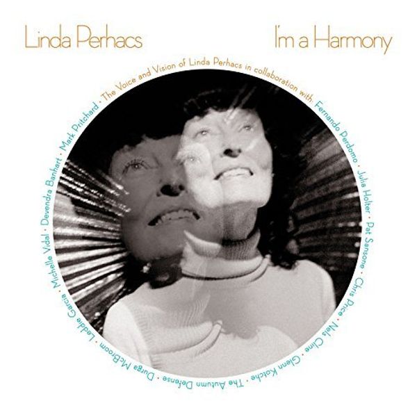 Linda Perhacs: Im A Harmony (CD)