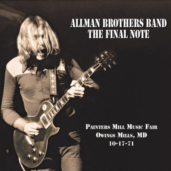 The Allman Brothers Band: The Final Note: Panters Mill Music ... (CD)