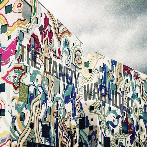The Dandy Warhols: Why You So Crazy (Vinyl) (Vinyl-LP)