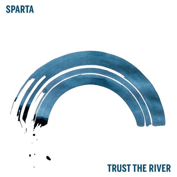 Sparta: Trust The River (CD)