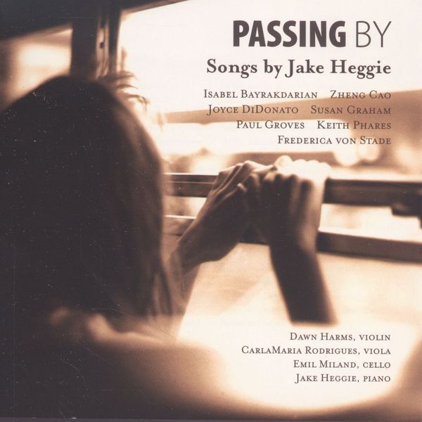Jake Heggie: Songs "Passing By" (CD)
