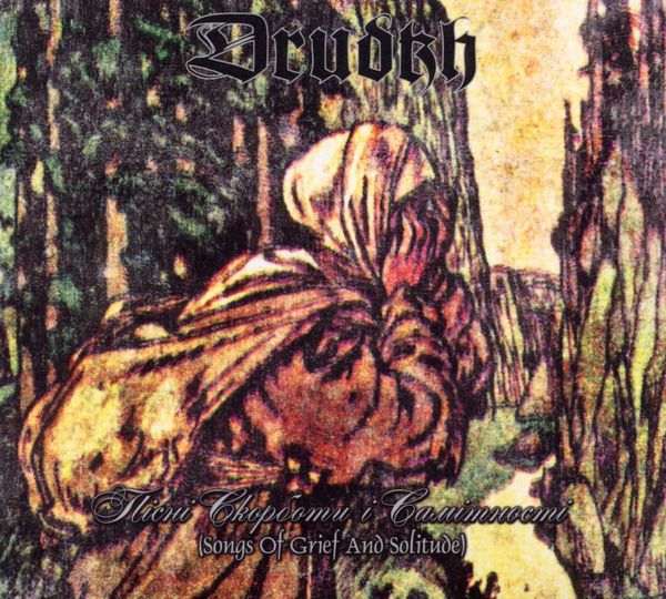 Drudkh: Songs Of Grief And Soli (CD)