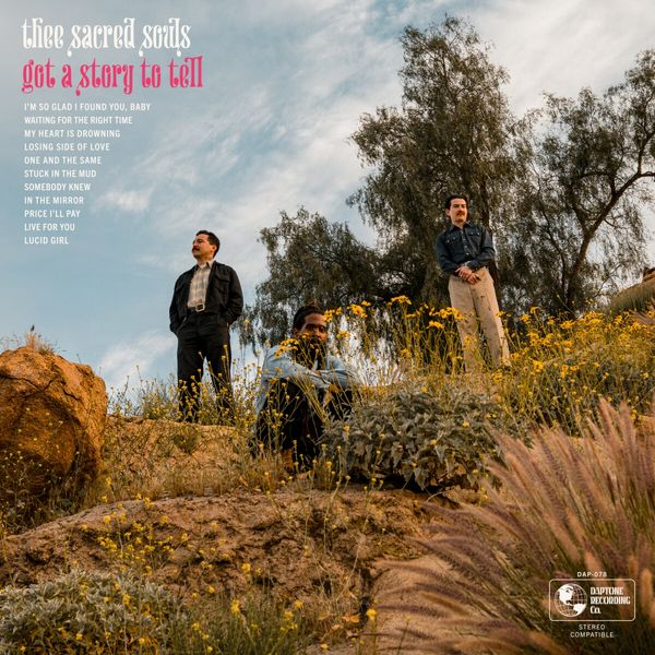 Thee Sacred Souls: Got A Story To Tell (CD)