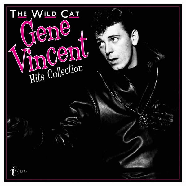 Gene Vincent: Wild Cat Hits Collection 1956-62 (Vinyl-LP)